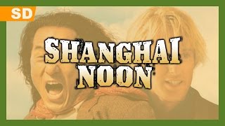 Shanghai Noon 2000 Trailer [upl. by Aramak]