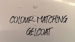 Gelcoat Colour Matching [upl. by Urbai]