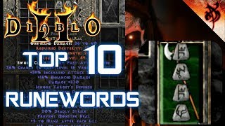 Top 10 Runewords  Diablo 2 [upl. by Eelaras]