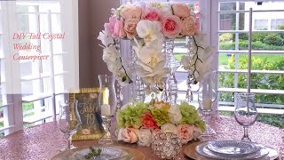 DIY Tall Tower Crystal Wedding Centerpiece Dollar Tree [upl. by Imhsar10]