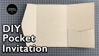 How to make a 5x7 pocket invitation  Wedding Invitation DIY  Eternal Stationery [upl. by Lucie]