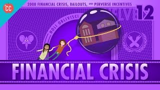 How it Happened  The 2008 Financial Crisis Crash Course Economics 12 [upl. by Atinev]