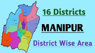 Manipur District Wise Total Area  Manipur District with Maps [upl. by Ekyt367]