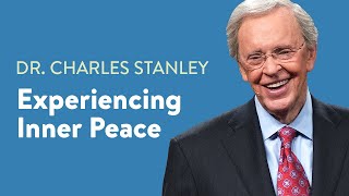 Experiencing Inner Peace – Dr Charles Stanley [upl. by Nniw]