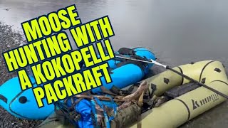 MOOSE HUNTING WITH A KOKOPELLI PACKRAFT [upl. by Ahseiyk]