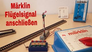 Märklin H0 Flügelsignal anschließen [upl. by Corina]