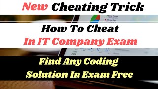 How To Find Any Coding Solution  IT Company Exam Cheating Tricks  How To Cheat In Online Exam [upl. by Staten]