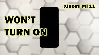 How To Fix A Xiaomi Mi 11 That Won’t Turn On [upl. by Perlie]