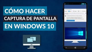 Cómo Hacer una CAPTURA de PANTALLA en PC Windows 10 [upl. by Assyle]