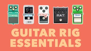 Must Have Guitar Rig Essentials [upl. by Enitsrik]