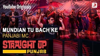 Mundian Tu Bach Ke  Panjabi MC  Straight Up Punjab [upl. by Stovall]