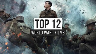 Top 12 World War I Films [upl. by Dnomal619]