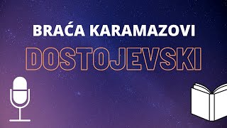 F M Dostojevski Braća Karamazovi 1 ❇️ AUDIO KNJIGA na hrvatskom [upl. by Tisman]