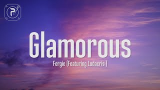 Fergie  Glamorous Lyrics ft Ludacris [upl. by Anikahs]