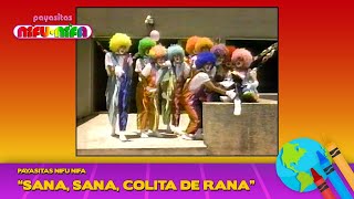 Payasitas Nifu Nifa  Sana Sana Colita de Rana Official Video [upl. by Eiclek]