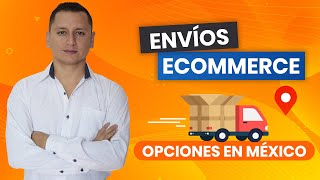 📦 Empresas de Envíos para Ecommerce en México [upl. by Anyel46]