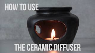 How To Use The Ceramic Diffuser [upl. by Eybba367]