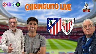 ⚽ ATLÉTICO DE MADRIDATHLETIC CLUB  ChiringuitoLive [upl. by Aihsenak873]