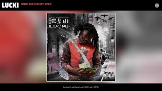 Lucki  Send Me On My Way Audio [upl. by Entroc]