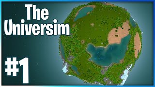 The Universim in 2021  The Universim Lets Play  Ep 1 [upl. by Ellevehc]