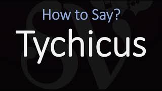 How to Pronounce Tychicus CORRECTLY [upl. by Nedyarb]