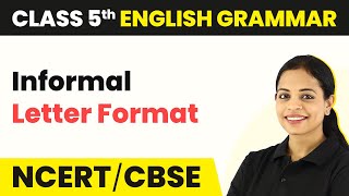 Informal Letter Examples Samples  Informal Letter Structure Example  Class 4  5 English Grammar [upl. by Mariejeanne]