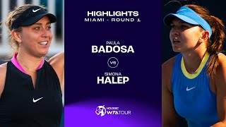 Paula Badosa vs Simona Halep  2024 Miami Round 1  WTA Match Highlights [upl. by Musette324]