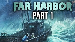 Fallout 4 Far Harbor Gameplay Walkthrough Part 1  FAR FROM HOME HOW TO START [upl. by Nahtnanhoj]