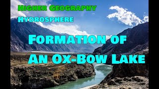 How to Answer Oxbow Lake Formation [upl. by Charron]