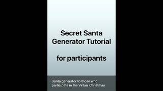 Secret Santa Generator Tutorial [upl. by Ayn]