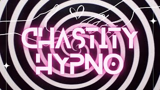 Chastity Hypno [upl. by Leraj200]