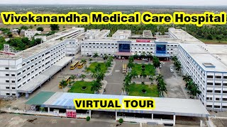 Vivekanandha Medical Care Hospital  Vivekananda Medical College Tiruchengode  Virtual Tour [upl. by Esened]