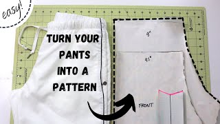 How to turn your PANTS into a pattern  easy tutorial [upl. by Chelsey]