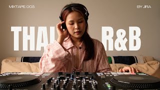 Thai RampB Mix by JIRA [upl. by Clymer]