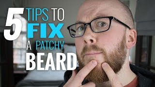 Patchy Beard 5 Secrets That Beardsmen Use For A Fuller amp Thicker Look [upl. by Burra842]