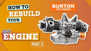 Rebuild a 2CV Engine  Part 2 Assembly  BURTON 2CV PARTS [upl. by Jocelin]