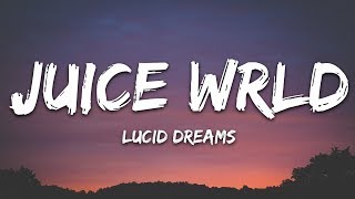 Juice Wrld  Lucid Dreams Lyrics 💔 [upl. by Wilder813]