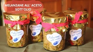 MELANZANE ALL ACETO SOTT OLIO  CONSERVA E TUTORIAL CALABRESE [upl. by Pillihpnhoj490]