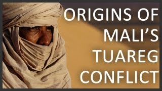 Origins of Malis Tuareg conflict [upl. by Arikal615]