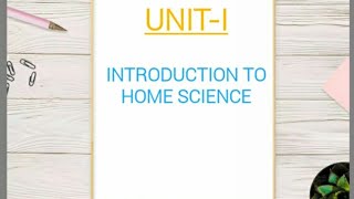 INTRODUCTION TO HOME SCIENCE  NCERTCLASS11 HOME SCIENCE Achieve it [upl. by Peck753]