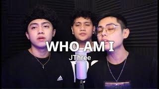 Who Am I By Casting Crowns  JThree Cover [upl. by Ellenahc]