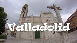 A Tour of Beautiful and Historic Valladolid Spain [upl. by Modla]