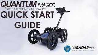 US Radar  Quantum Imager Triple Frequency GPR System Quick Start Guide [upl. by Atnoled]