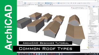 ArchiCAD Beginner Tutorial  Common Roof Types [upl. by Yrffej215]