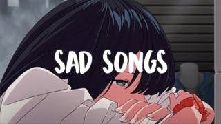 sad songs to cry to at 3am sad songs playlist pt1 [upl. by Gilemette763]