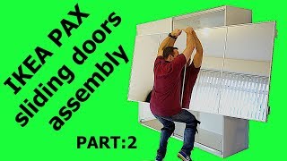 IKEA PAX WARDROBE Sliding doors assembly Part 2 [upl. by Agnes]