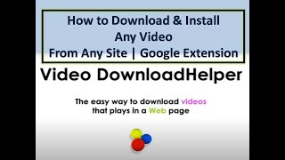 How to Download Any Video and Install Video Download Helper From Site  Google Extension [upl. by Roselane]