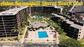 Aston Kaanapali Shores Beach Club Tour amp Sunset  Maui 2021 Episode 1 [upl. by Merril]