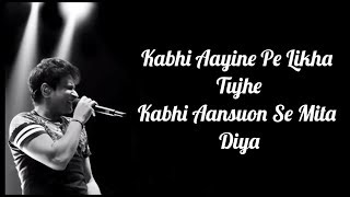 Kabhi Aayine Pe Likha Tujhe Lyrics  Hate Story 2  KK  Surveen C Jay B  Tanveer G  Rashid K [upl. by Llieno200]