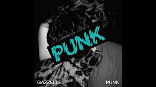 Gazzelle  Punk [upl. by Noelc]